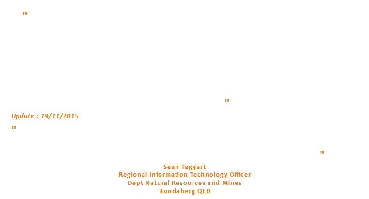 &nbsp;" Our office at 16 Enterprise Street, Bundaberg, was recently converted over to Highband 25. The work was of a very high standard, with the patch panel and fly leads minimising cabling issues, and ordering our communications areas. Mostly though, the work was conducted very professionally, with client negotiation, and downtime for staff of the utmost consideration. The work was conducted whilst the building was still occupied and dayto day work being carried out, which was a supreme effort to do. Many staff commented that BHT showed patience to work around their schedules. It was a great success and looking forward to how the network infrastructure now will minimise communications issues. " Update : 19/11/2015 " The cabling has been in for 3 years now, and we've not had to get a single outlet rectified. We are using VOIP at this office, and as such, I have not had to touch the cabling infrastructure, nor any patch leads. The work carried out has proven itself to be of the highest quality. " Sean Taggart Regional Information Technology Officer Dept Natural Resources and Mines Bundaberg QLD
